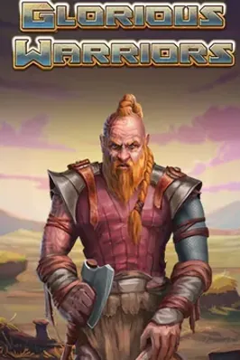 Glorious Warriors