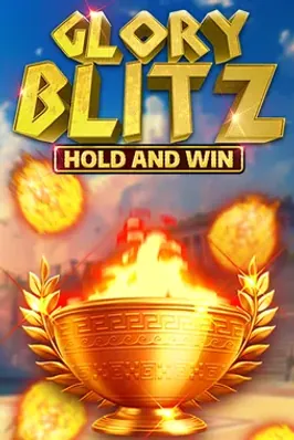 Glory Blitz Hold and Win