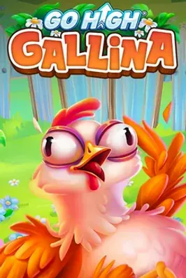 Go High Gallina