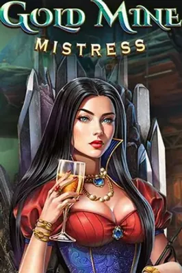 Gold Mine Mistress