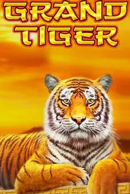Grand Tiger