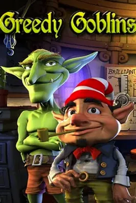 Greedy Goblins