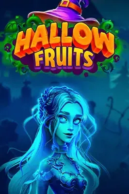 Hallow Fruits