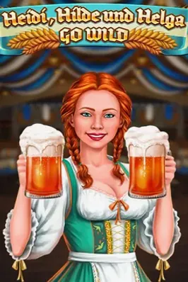 Heidi, Hilde und Helga Go Wild