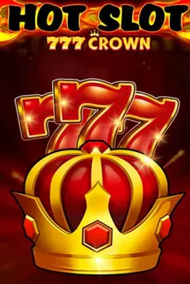 Hot Slot: 777 Crown