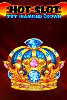 Hot Slot 777 Diamond Crown