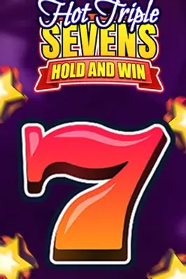 Hot Triple Sevens Hold & Win