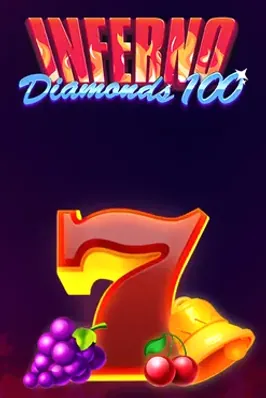 Inferno Diamonds 100