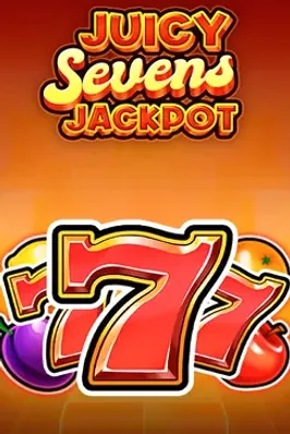 Juicy Sevens Jackpot