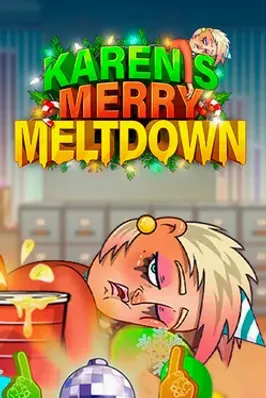 Karen’s Merry Meltdown