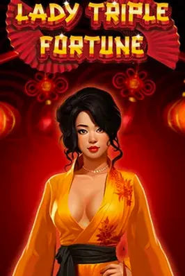 Lady Triple Fortune