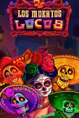 Los Muertos Locos