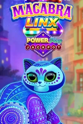 Macabra Linx PowerPlay Jackpot