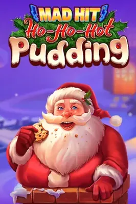 Mad Hit Ho Ho Hot Pudding