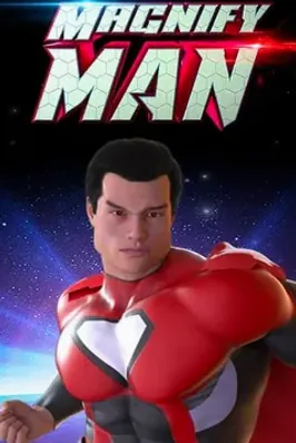 Magnify Man