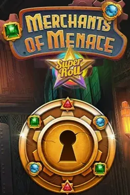 Merchants of Menace: SuperRoll
