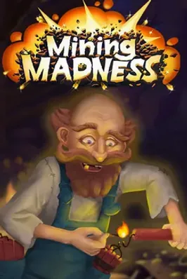 Mining Madness