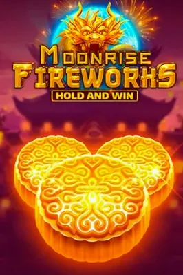 Moonrise Fireworks Hold and Win