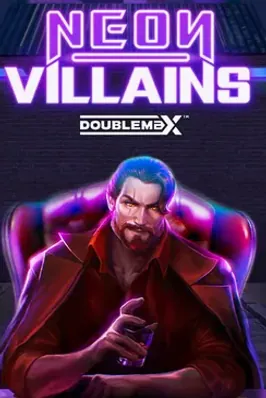 Neon Villains DoubleMax