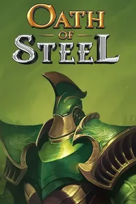 Oath of Steel