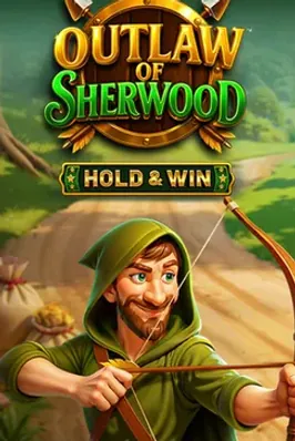 OUTLAW OF SHERWOOD - HOLD & WIN