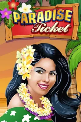 Paradise Ticket