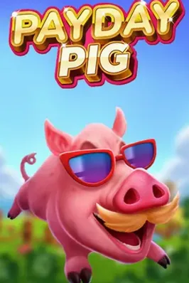 Payday Pig