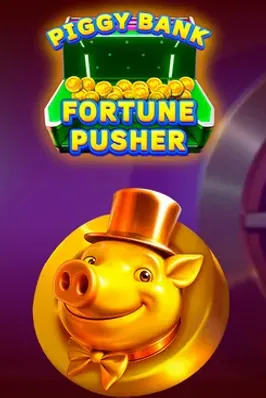 Piggy Bank Fortune Pusher
