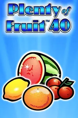 Plenty of Fruit 40