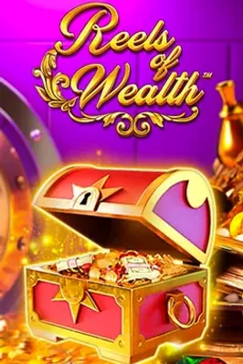 Reels of Wealth