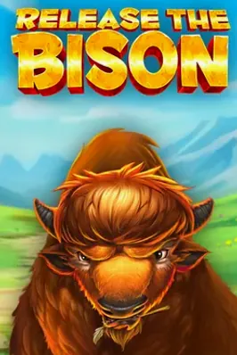 Release the Bison