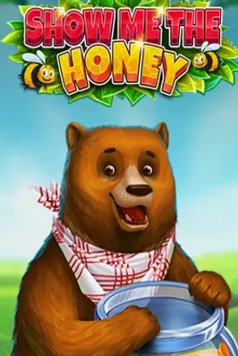 Show Me The Honey