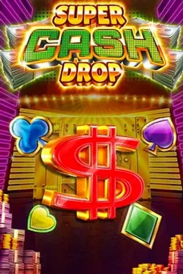Super Cash Drop