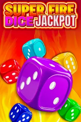 Super Fire Dice Jackpot