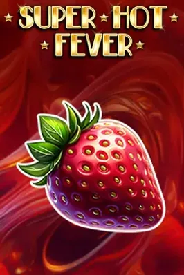 Super Hot Fever