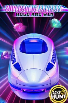 Supersonic Express: Hold & Win