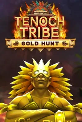 Tenoch Tribe Gold Hunt