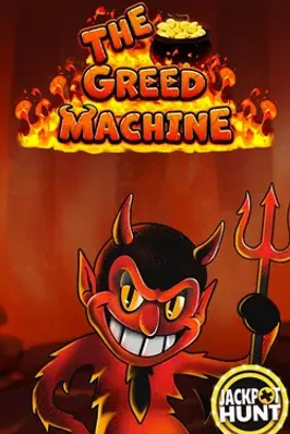 The Greed Machine