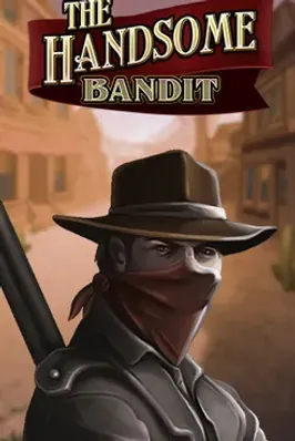 The Handsome Bandit