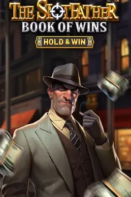 The Slotfather: Book of Wins – HOLD & WIN