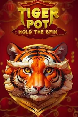 Tiger Pot: Hold The Spin