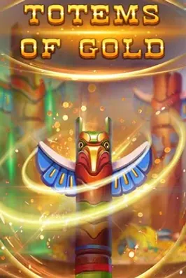 Totems Of Gold