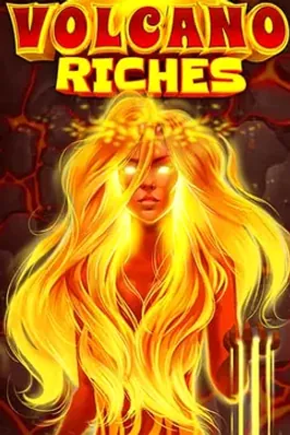 Volcano Riches