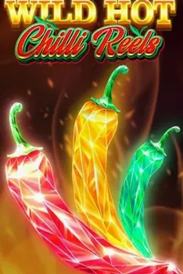 Wild Hot Chilli Reels